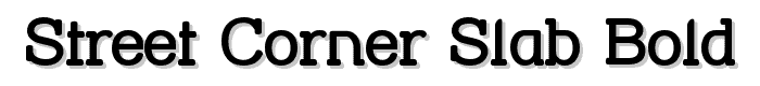 Street Corner Slab Bold font